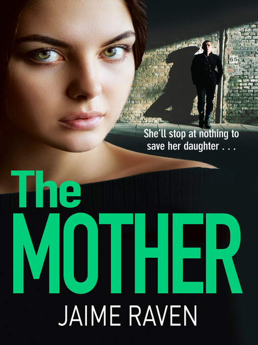 Title details for The Mother by Jaime Raven - Available